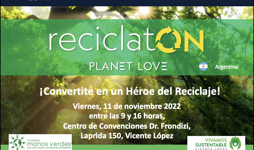11/11 – Te invitamos a participar del ReciclatÓN – PlanetLOVE, Vicente López