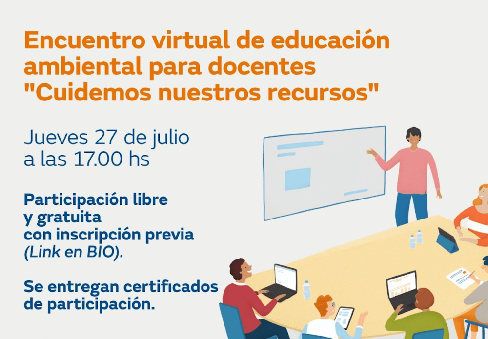 27/7 – Encuentro virtual de educación ambiental para docentes «Cuidemos nuestros recursos»