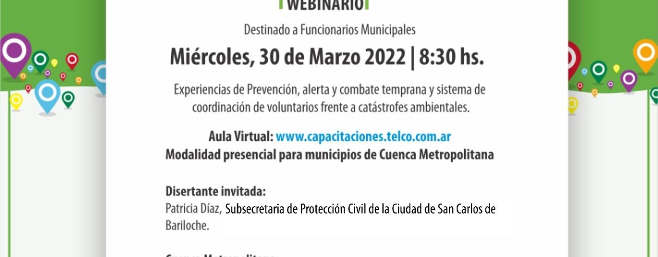 30/3 – Webinario y taller práctico para municipios: Construyendo redes para la gestión y prevención ante de riesgo de catástrofes naturales
